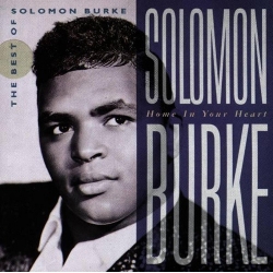 Solomon Burke - Home In Your Heart  the Best Of/2CD